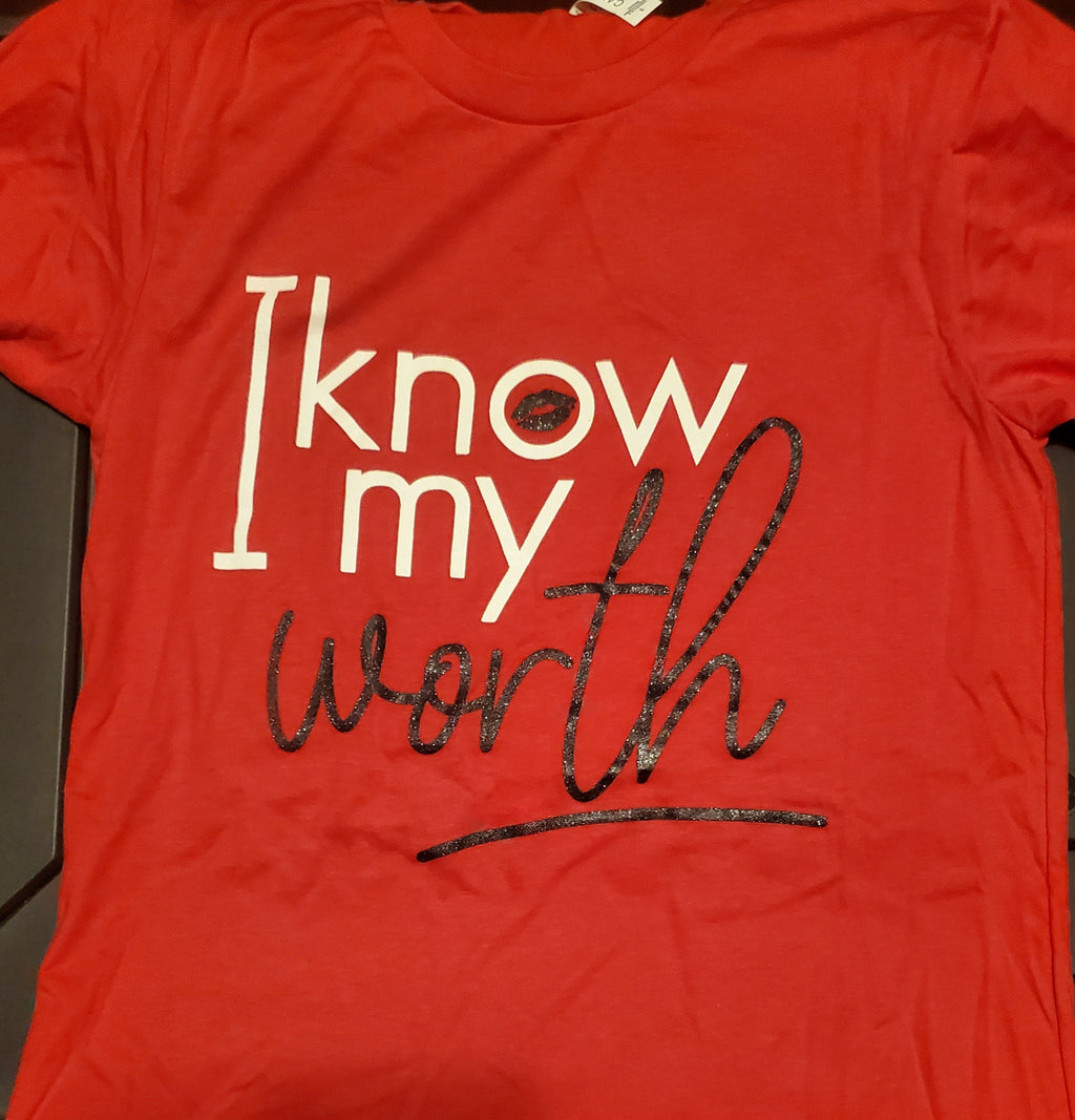 I know my worth- Red t-shirt